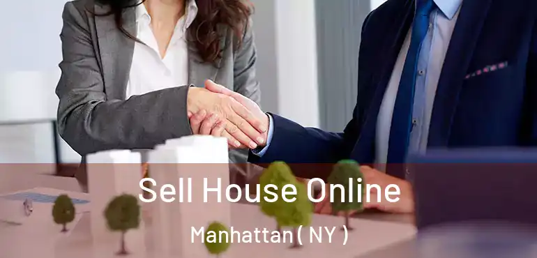  Sell House Online Manhattan ( NY )