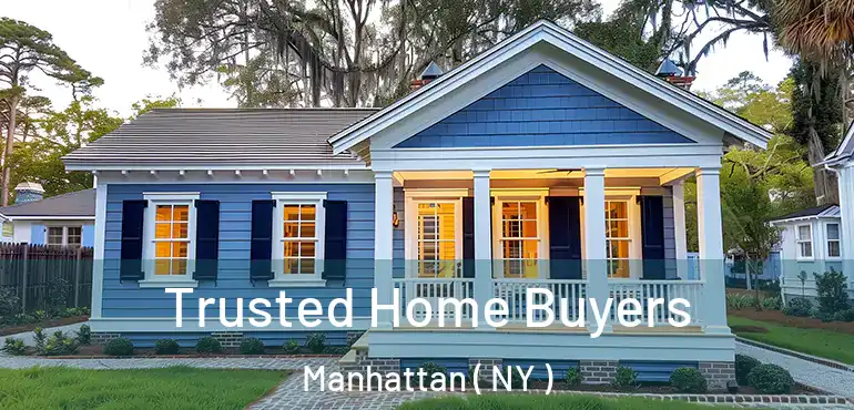  Trusted Home Buyers Manhattan ( NY )